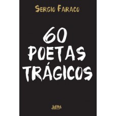 60 poetas trágicos