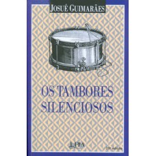 Os tambores silenciosos