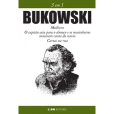 Bukowski: 3 em 1