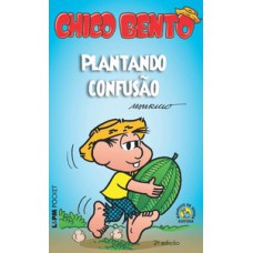 Chico bento - plantando confusão