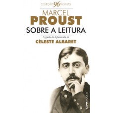 Sobre a leitura seguido de entrevista com céleste albaret