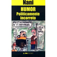 Humor politicamente incorreto