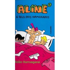 Aline 1 - e seus dois namorados