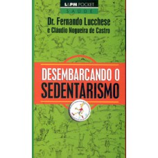 Desembarcando o sedentarismo