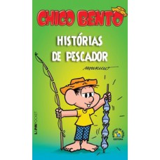 Chico bento: histórias de pescador