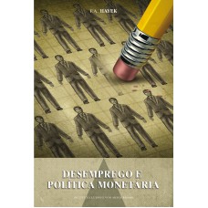 Desemprego e política monetária