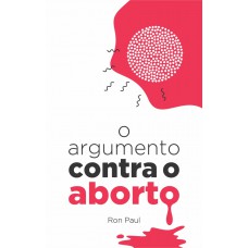 O argumento contra o aborto