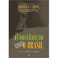 A constituição contra o Brasil