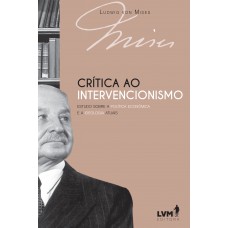 Crítica ao intervencionismo