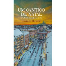 Um cântico de Natal e outras histórias