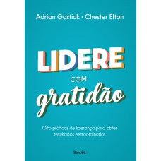 Lidere com Gratidão