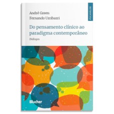 Do pensamento clínico ao paradigma contemporâneo