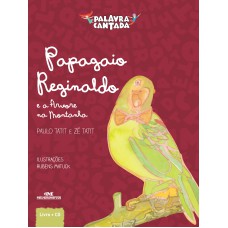 Papagaio Reginaldo e a Árvore da Montanha