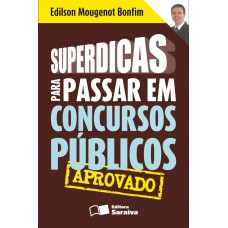 Superdicas para passar em concursos públicos