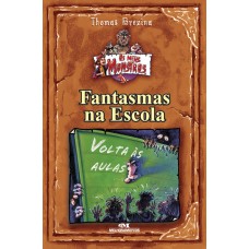 Fantasmas na Escola