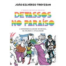 Devassos no Paraíso (4ª edição, revista e ampliada)