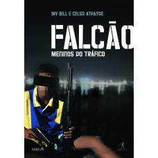 Falcão - meninos do tráfico