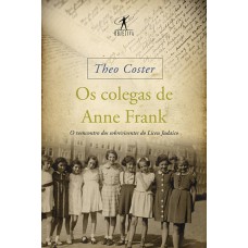 Os colegas de Anne Frank