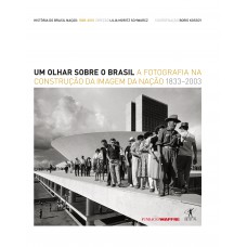 Um olhar sobre o Brasil: 1833-2003