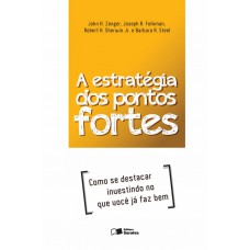 A estratégia dos pontos fortes