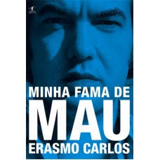 Minha fama de mau