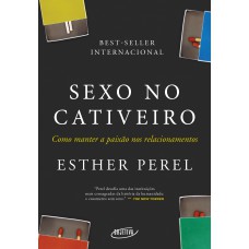 Sexo no cativeiro (Nova edição)