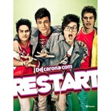 De carona com Restart