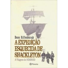 A expedição esquecida de Shackleton