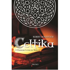 Celtika - O primeiro livro de Merlim