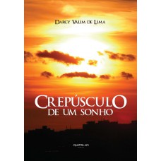 Crepúsculo de um sonho