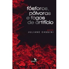 Fósforos, pólvoras e fogos de artíficio