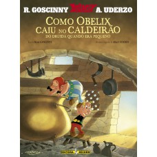 Como Obelix caiu no caldeirão do druida quando era pequeno