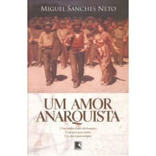 Um amor anarquista