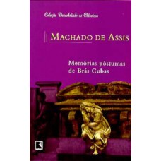 MEMÓRIAS PÓSTUMAS DE BRÁS CUBAS (Coleção: Descobrindo os Clássicos)