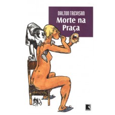 MORTE NA PRAÇA