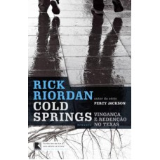 Cold springs: Vingança e redenção no Texas