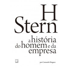 H Stern: A história do homem e da empresa