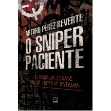 O sniper paciente