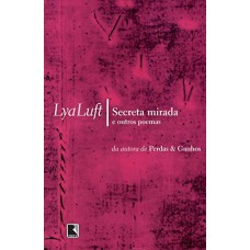 Secreta mirada e outros poemas