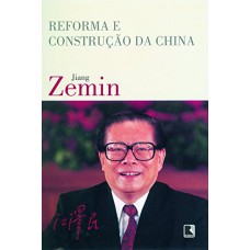 REFORMA E CONSTRUÇÃO DA CHINA