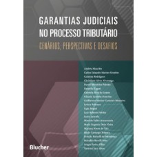 Garantias judiciais no processo tributário