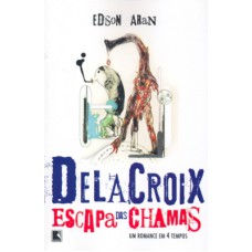 Delacroix escapa das chamas