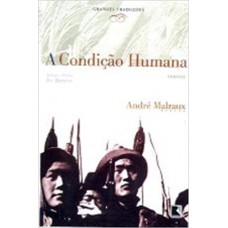 A CONDIÇÃO HUMANA (Col. Grandes Traduções)