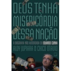 Deus tenha misericórdia dessa nação