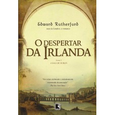 O despertar da Irlanda (Vol. 2 A Saga de Dublin)