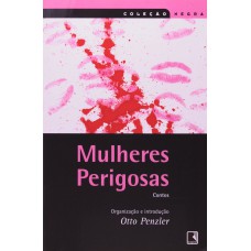 MULHERES PERIGOSAS (Coleção Negra)