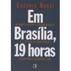 Em Brasília, 19 horas