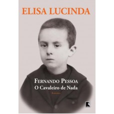 Fernando Pessoa, o cavaleiro de nada