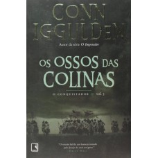 Os ossos das colinas (Vol. 3 Conquistador)