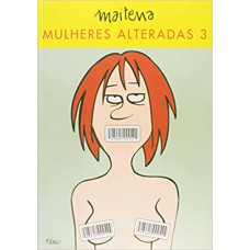 Mulheres alteradas 3